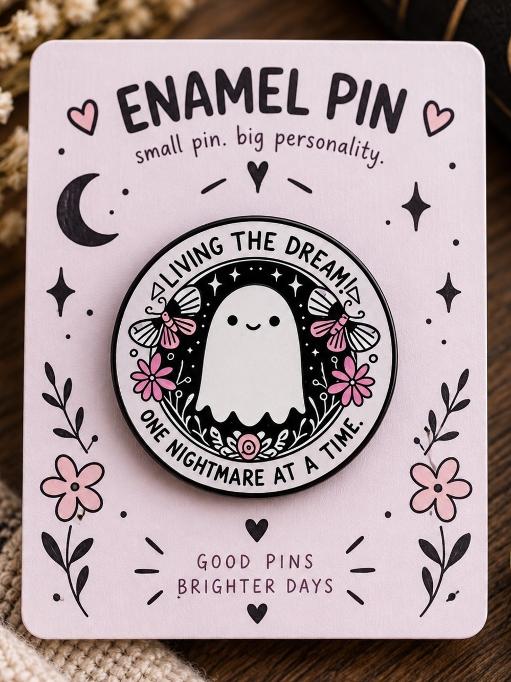 Living the Dream Acrylic Floral Ghost Pin – New